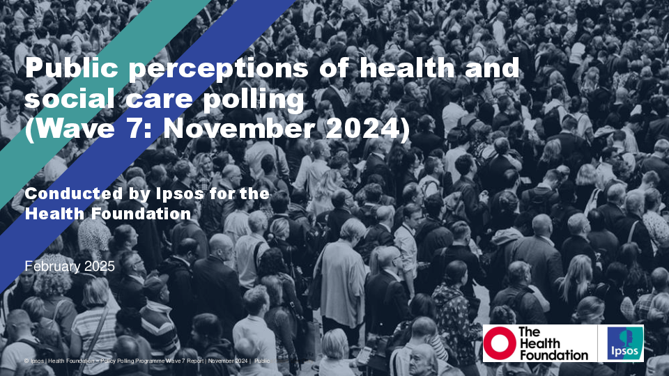 The Health Foundation - Ipsos (246738)